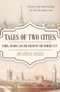 Tales of Two Cities: Paris, London and the birth of the modern city