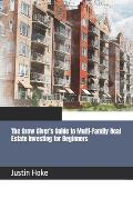 The Grow Giver's Guide to Multi-Family Real Estate Investing for Beginners