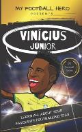 My Football Hero: Vin?cius J?nior: Learn all about your favourite footballing star