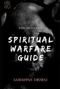 Spiritual Warfare Guide: Basic To Advance