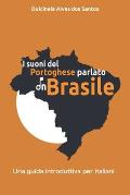 I suoni del portoghese parlato in Brasile: una guida introduttiva per italiani
