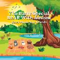 The Barry Special Bear with Autism: Barry Meets New Friends