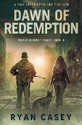 Dawn of Redemption: A Post Apocalyptic EMP Thriller