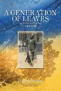 A Generation of Leaves; A Ukrainian Journey 1923-1948