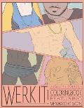 Werkit!: Adult LGBTQ+ Coloring Book Featuring Men Hard at Work