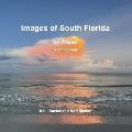 Images of South Florida: by iPhone
