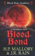 Blood Bond: A Paranormal Women's Fiction Novel: (Blood Rose Academy)