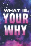 What Is Your Why: Spiritual Attraction #6
