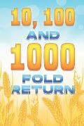 10, 100, and 1000 FOLD RETURN: Spiritual Attraction #8