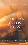El Guardian de los incas: Un Hombre lobo en el peru