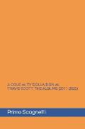 J. COLE vs. TY DOLLA $IGN vs. TRAVIS SCOTT: The Albums (2011-2022)