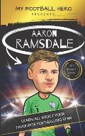 My Football Hero: Aaron Ramsdale: Learn all about your favourite footballing star