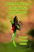 Poemas de un inmigrante quetzalteco