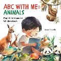 ABC With Me: Animals: English-Vietnamese Children Book