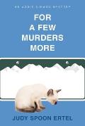 For A Few Murders More: An Addie Girard Mystery