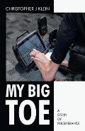 My Big Toe: A Story of Perseverance