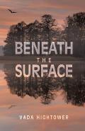 Beneath The Surface