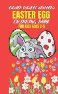 Easter Basket Stuffer: Easter Egg Coloring Book For kids Ages 2-5