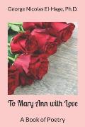 To Mary Ann with Love: A Book of Poetry