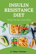 Insulin Resistance Diet: What to Eat and Why