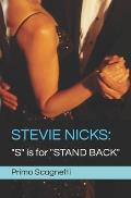 Stevie Nicks: S is for STAND BACK