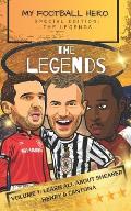 My Football Hero: The Legends: Volume 1: Learn all about Shearer, Henry and Cantona