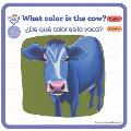 What Color is the Cow? - ?De qu? color es la vaca?: Bilingual books in Spanish