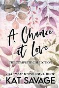 A Chance at Love: The Complete Collection