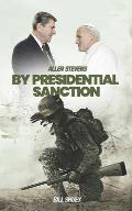 Allen Stevens: By Presidential Sanction