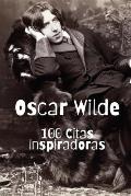 Oscar Wilde: 100 Citas Inspiradoras
