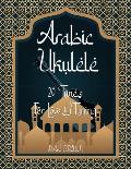 Arabic Ukulele: For Low G tuning