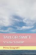 Taylor Swift: L is for LOVER