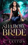 Shadow Bride: A Rejected Mates Shifter Romance