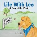 Life with Leo: A Day at the Park