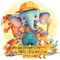 Ellie the Elephant Farmer: A Tale of Hard Work and Friendship