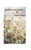Shadows and Daisies: a poetry collection