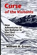 The Curse of the Visitants: New Adventures of Sax Rohmer in the 23rd Century