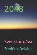 2048: Svensk utg?va
