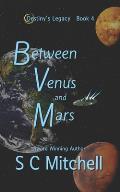 Between Venus and Mars