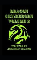 Dragon Cry: Reborn Volume 2
