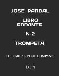 Jose Pardal Libro Errante N-2 Trompeta: Lalin