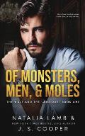 Of Monsters, Men, & Moles