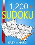 1200+ Sudoku Easy to Hard Level: Puzzles With Solutions for Adults