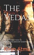 The Vedas: An Introduction to Hinduism's Ancient Scriptures
