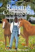 Raising Courageous