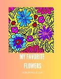 My Favorite Flowers: Coloring Book