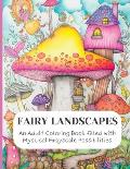 Fairyland Landscapes: An Adult Coloring Book of Enchanting Landscapes