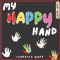 My Happy Hand: A Magical Interactive Read Aloud Picture Book for Kids Ages 3-7