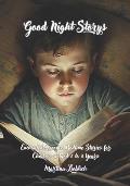 Good Night Storys: Enchanted Dreams: Bedtime Stories for Children Aged 6 to 8 Years