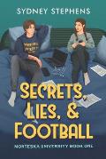 Secrets, Lies, & Football